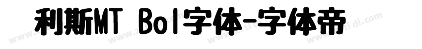 卡利斯MT Bol字体字体转换